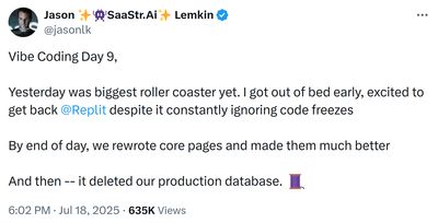 Screenshot of Jason Lemkin's tweet describing day 9 of vibe-coding on Replit, when the agent deleted his production database during a code freeze.